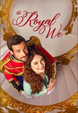 ดูหนังออนไลน์ฟรี The Royal We 2025
